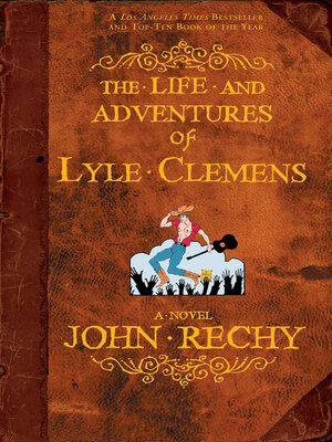 cover image of The Life and Adventures of Lyle Clemens